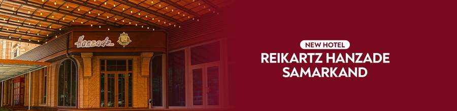 The opening of the Reikartz Hanzade hotel in Samarkand is already on August 15!